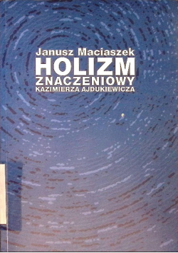 Holizm znaczeniowy Kazimierza Ajdukiewicza