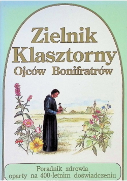 Zielnik klasztorny Ojców Bonifratrów