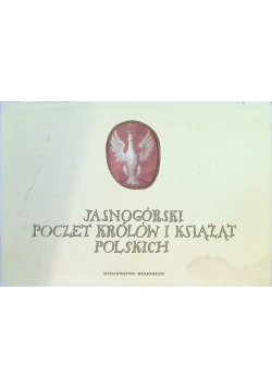 Jasnogórski poczet królów i książąt polskich