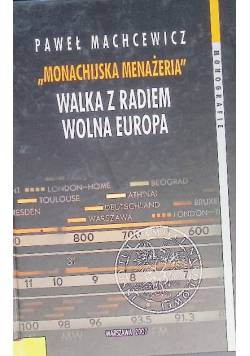 Monachijska menażeri Walka z radiem Wolna Europa