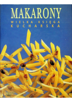 Makarony Wielka księga kucharska