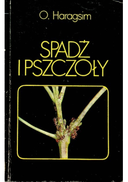 Spadź i pszczoły