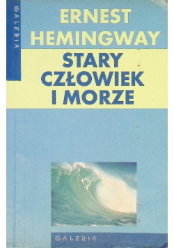 Stary człowiek i morze