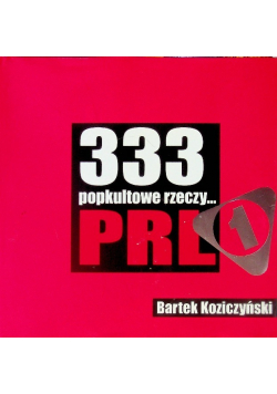 333 popkultowe rzeczy PRL