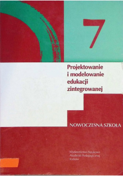 Projektowanie i modelowanie edukacji zintegrowanej