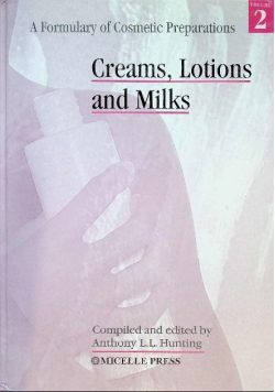A Formulary of Cosmetic Preparations: Creams, Lotions and Milks  Vol 2