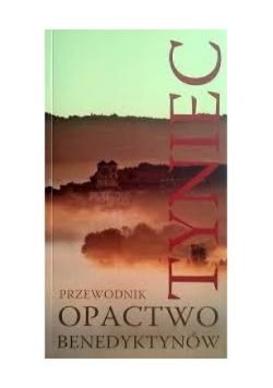 Tyniec Opactwo benedyktynów