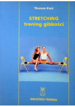 Stretching trening gibkości