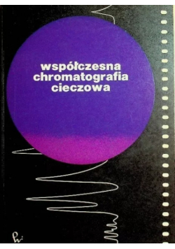 Współczesna chromatografia cieczowa