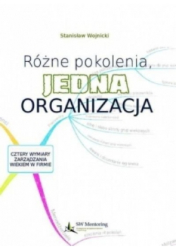 Różne pokolenia, jedna organizacja