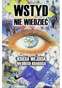 Wstyd nie wiedzieć księga wejścia młodego Krakusa