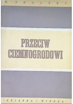 Przeciw Ciemnogrodowi 1949 r.