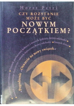 Czy rozstanie może być nowym początkiem