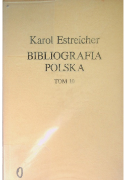Bibliografia Polska Tom 10