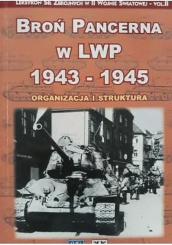 Broń Pancerna w LWP 1943 - 1945