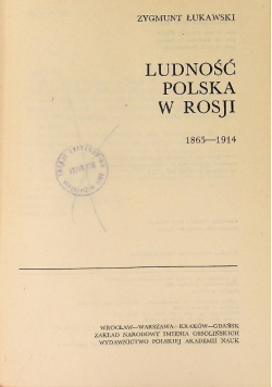 Ludność polska w Rosji 1863 - 1914