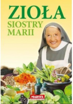 Zioła siostry Marii