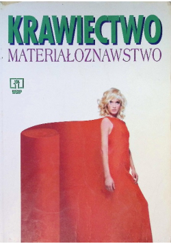 Krawiectwo Materiałoznawstwo