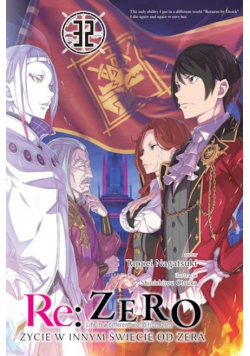 Życie w innym świecie od zera. Light Novel. Tom 32