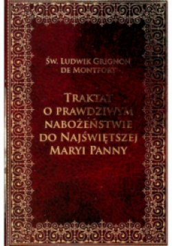 Traktat o prawdziwym nabożeństwie do NMP