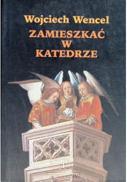Zamieszkać w katedrze