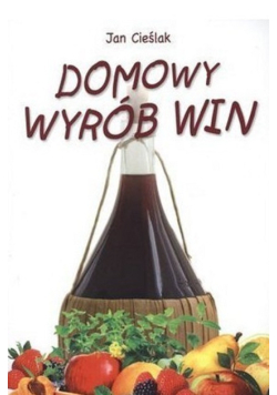 Domowy wyrób win