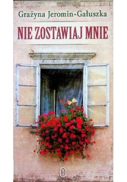 Nie zostawiaj mnie