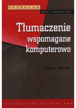 Tłumaczenie wspomagane komputerowo