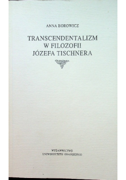 Transcendentalizm w filozofii Józefa Tischnera