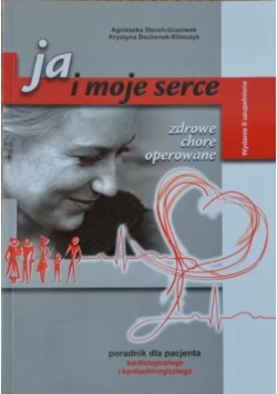 Ja i moje serce zdrowe chore operowane