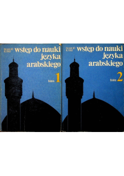 Wstęp do nauki języka arabskiego Tom I i II