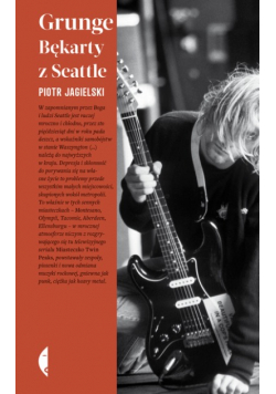 Grunge Bękarty z Seattle