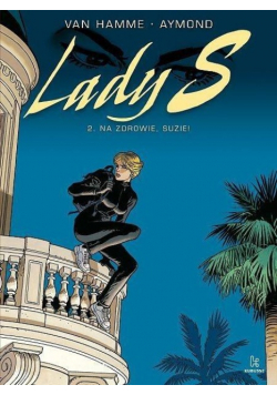 Lady S. Tom 2 Na zdrowie, Suzie