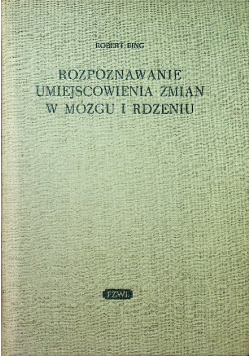 Rozpoznawanie umiejscowienia zmian w mózgu i rdzeniu