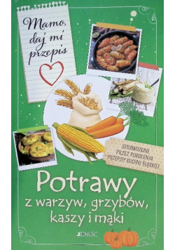 Potrawy z warzyw, grzybów, kaszy imąki