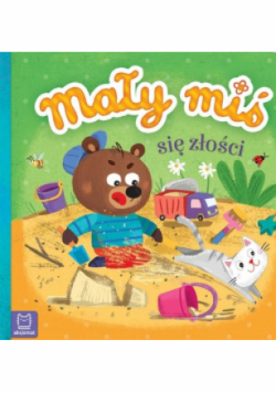 Mały miś się złości