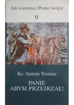 Panie abym przejrzał