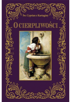 O Cierpliwości