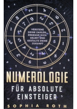 Numerologie fur absolute Einsteiger