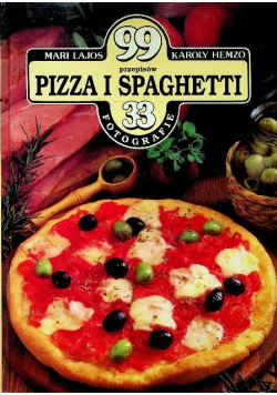 99 przepisów pizza i spaghetti