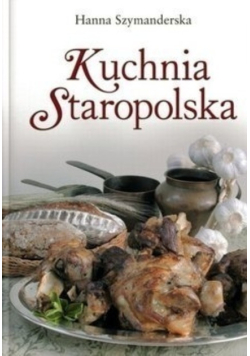 Kuchnia Staropolska