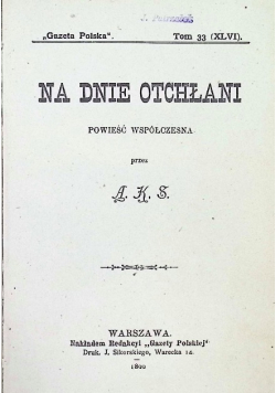 Na Dnie Otchłani, 1899r.