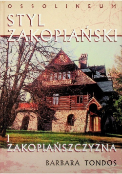 Styl zakopiański i Zakopiańszczyzna