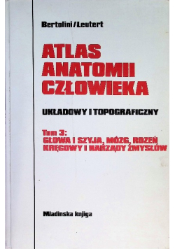 Atlas Anatomii Człowieka Tom 3