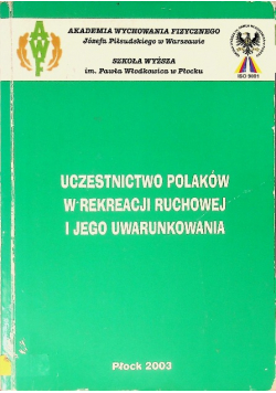 Uczestnictwo Polaków w rekreacji ruchowej i jego uwarunkowania