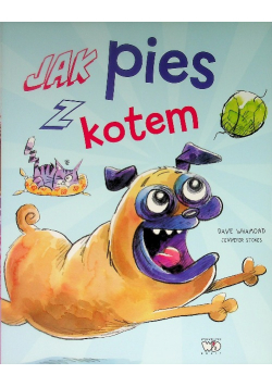 Jak pies z kotem