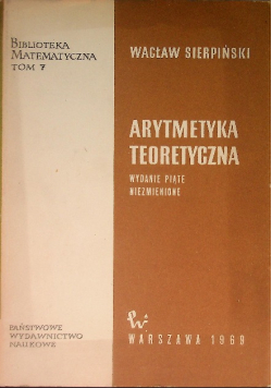 Biblioteka matematyczna Tom 7 Arytmetyka teoretyczna