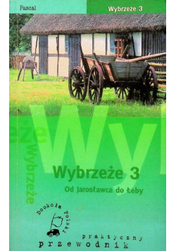 Wybrzeże Część 3 od Jarosławca do Łeby