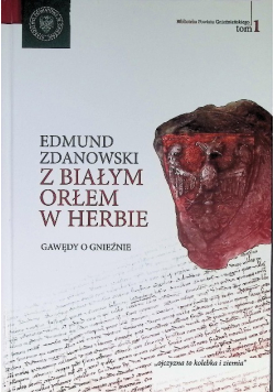 Z białym orłem w herbie Tom 1