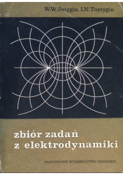 Zbiór zadań z elektrodynamiki